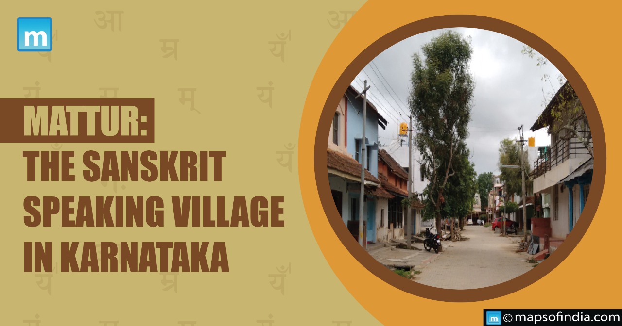 Mattur: The Sanskrit speaking village in Karnataka