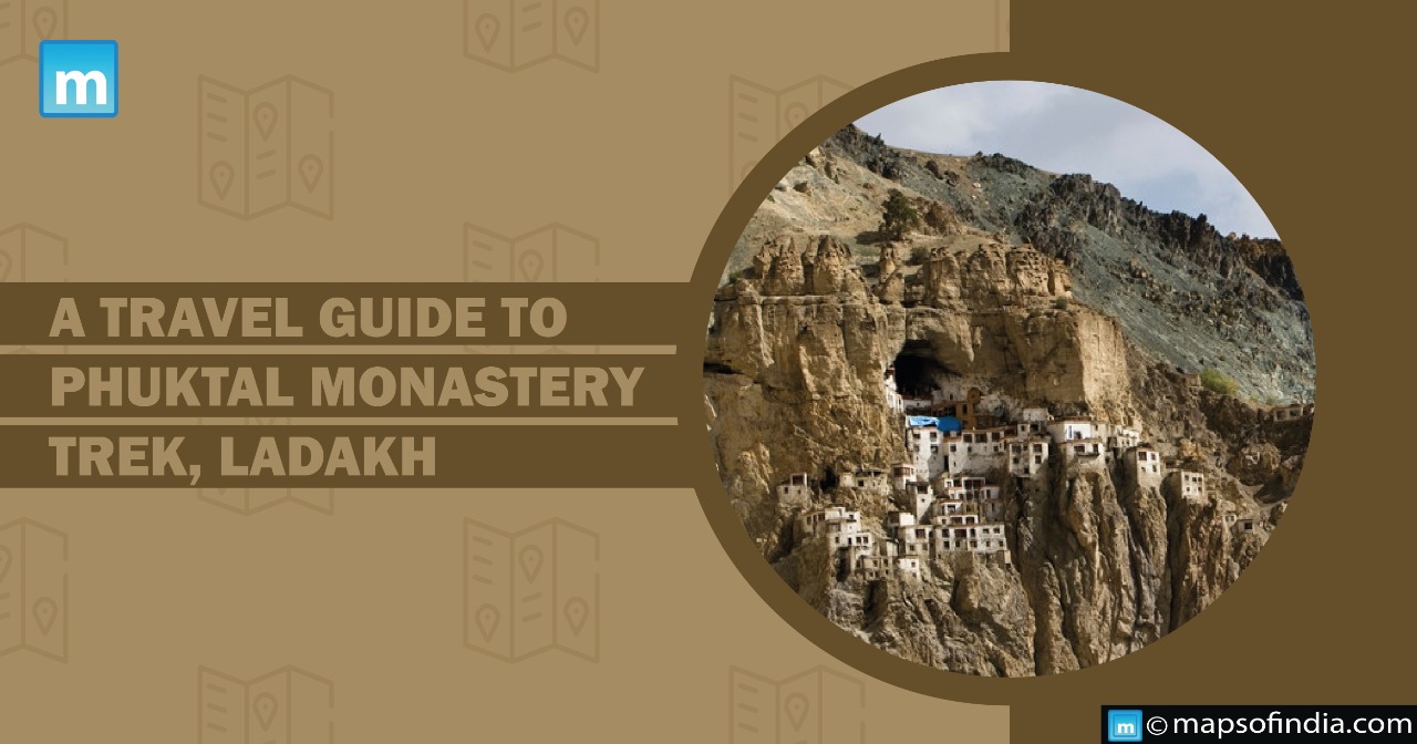 A Travel Guide to Phuktal Monastery Trek, Ladakh