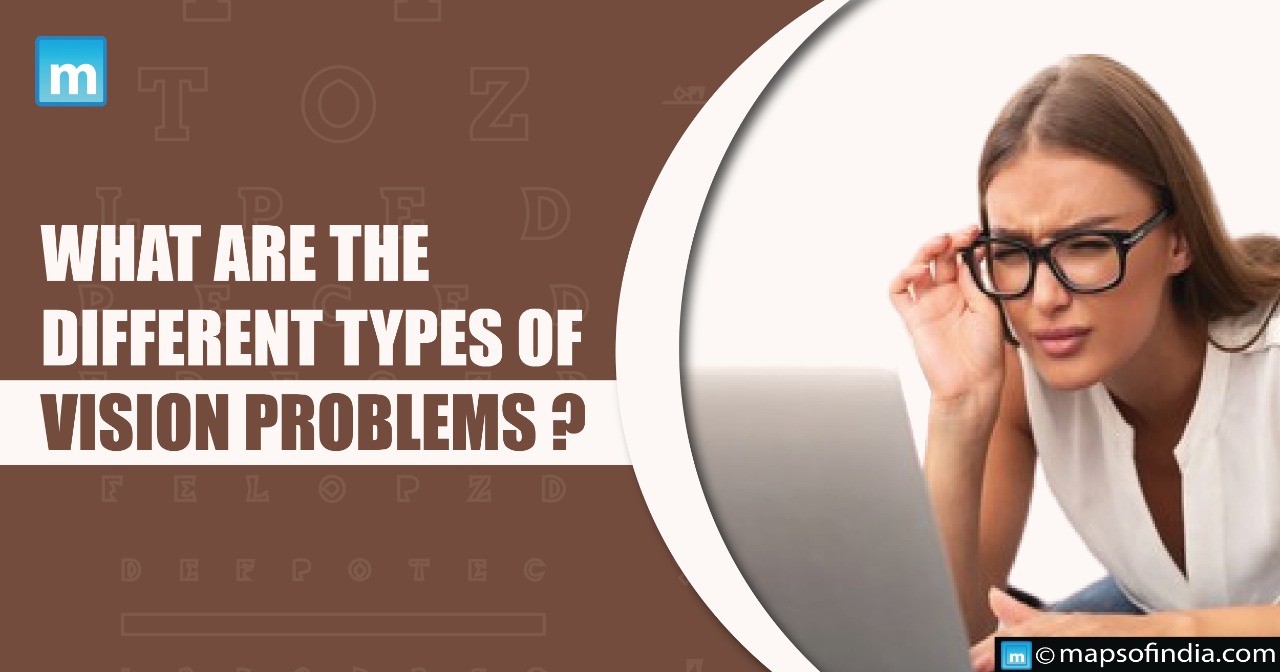 What are the different types of vision problems?