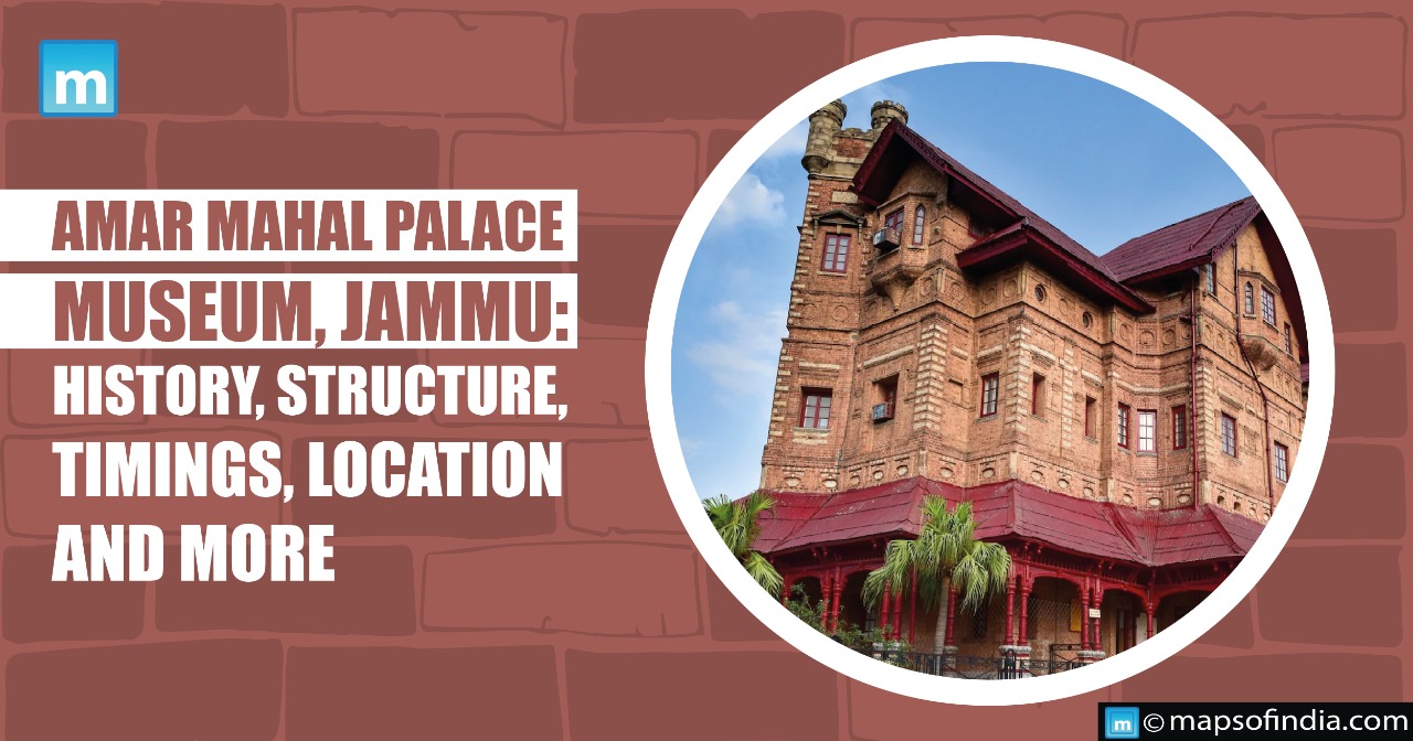 Amar Mahal Palace Museum, Jammu: History, Structure, Timings, Location and more