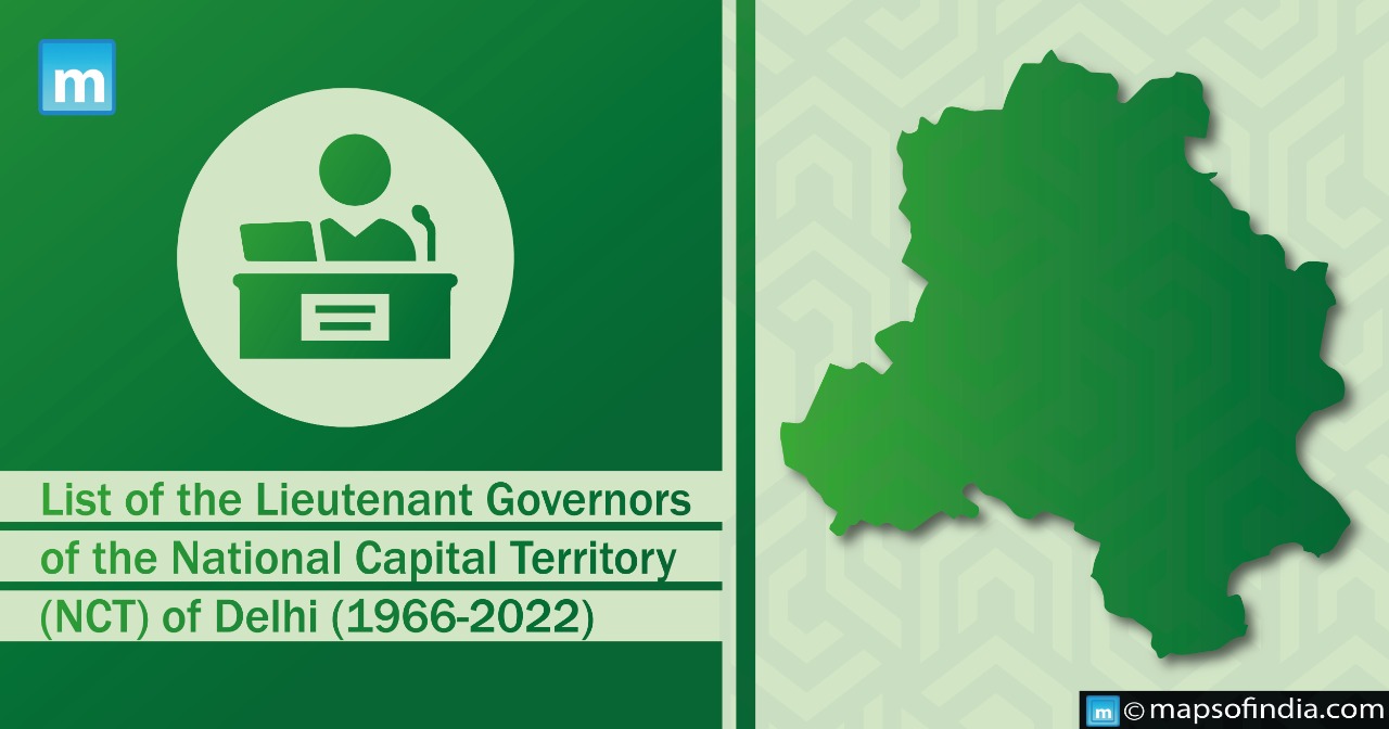 List of the Lieutenant Governors of the National Capital Territory (NCT) of Delhi (1966-2022)