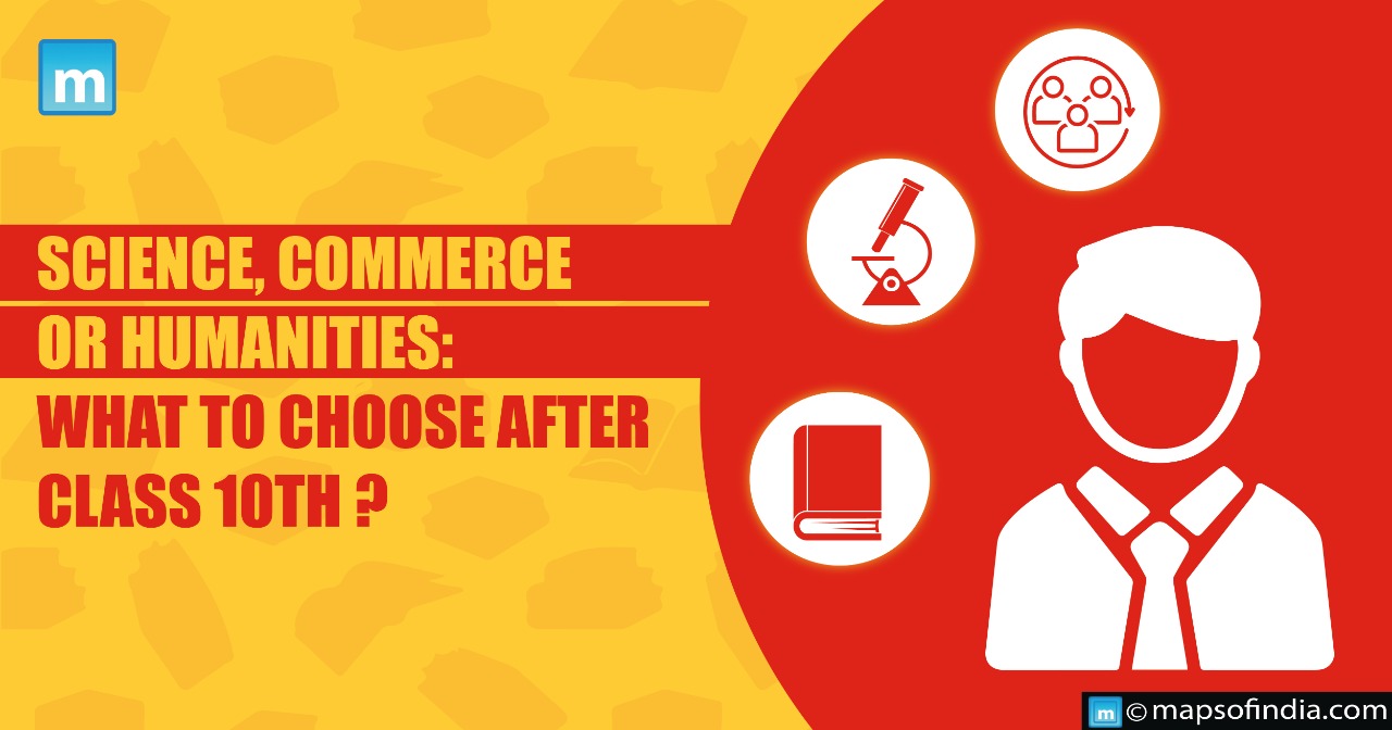 Science, Commerce or Humanities: What to choose after class 10th?