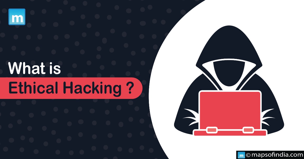 Ethical Hacking: Meaning, Types and Process