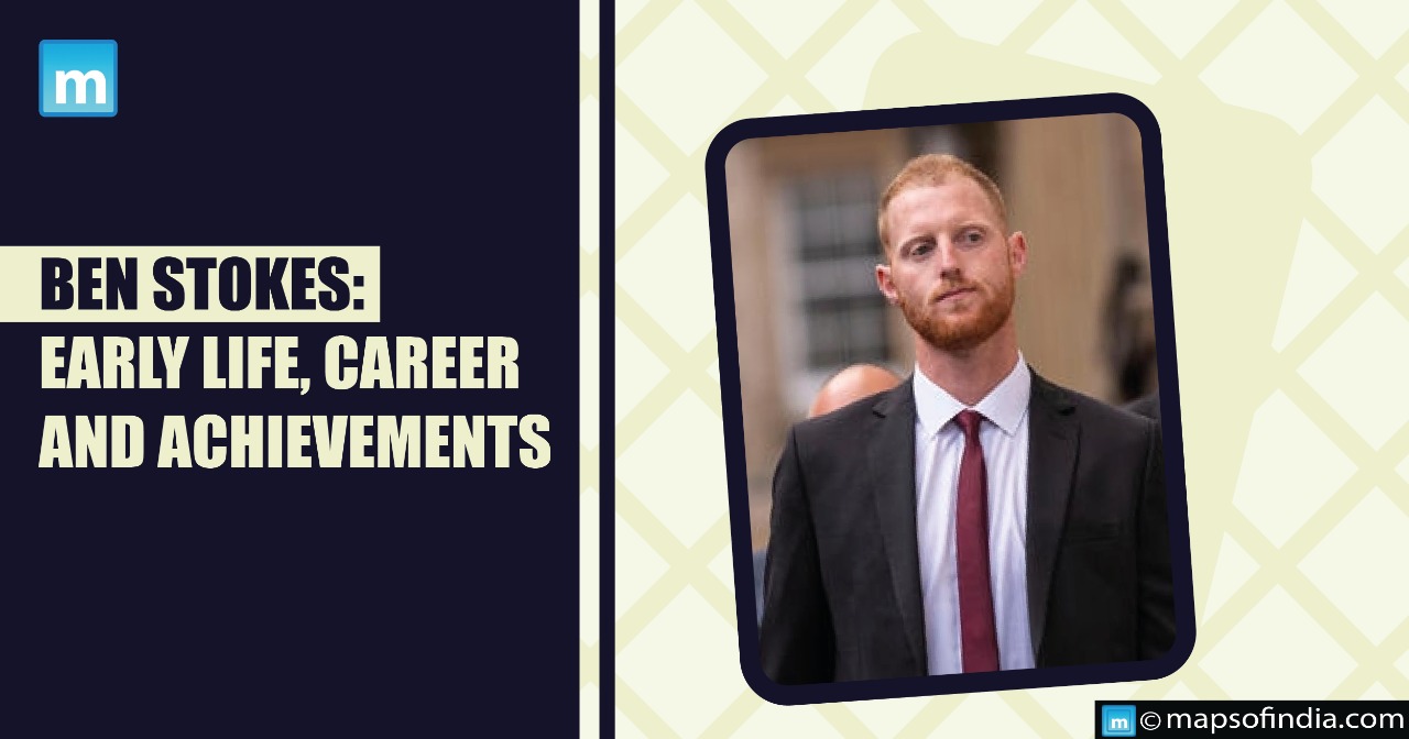 Ben Stokes: Early Life, Career and Achievements