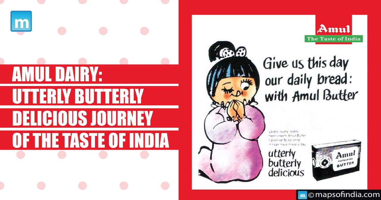 Amul Dairy: Utterly Butterly Delicious Journey of The Taste of India