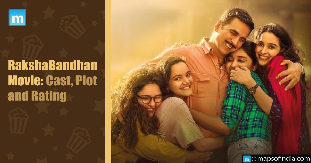 RakshaBandhan Movie: Cast, Plot and Rating