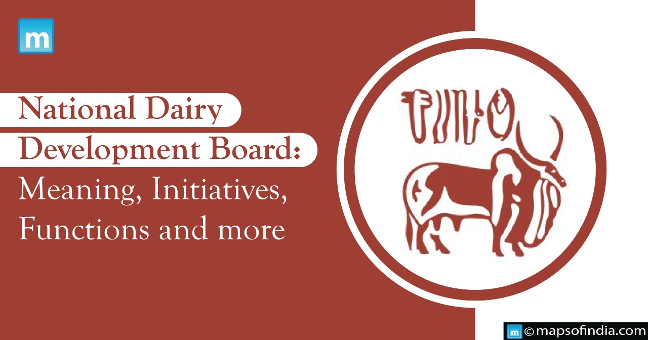 National Dairy Development Board (NDDB): Meaning, Initiatives, Functions and more
