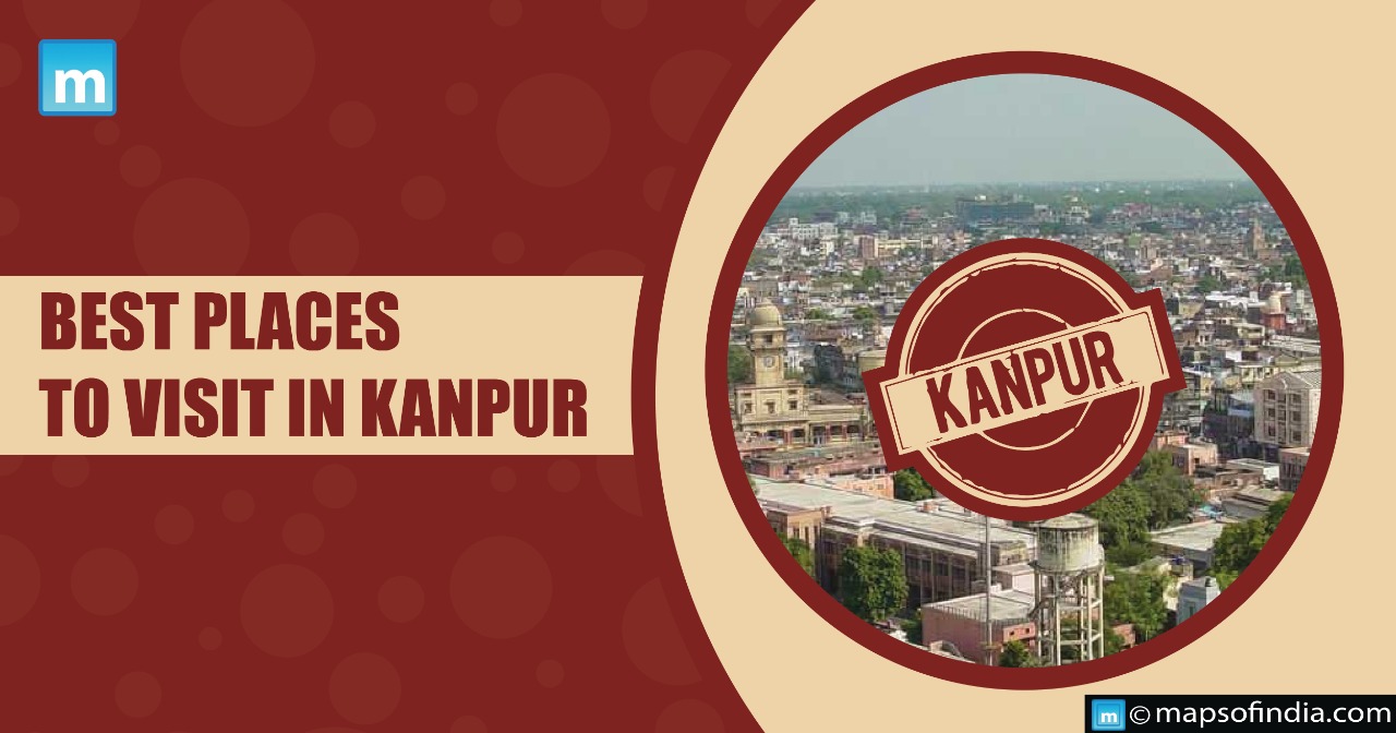 Best Places To Visit In Kanpur