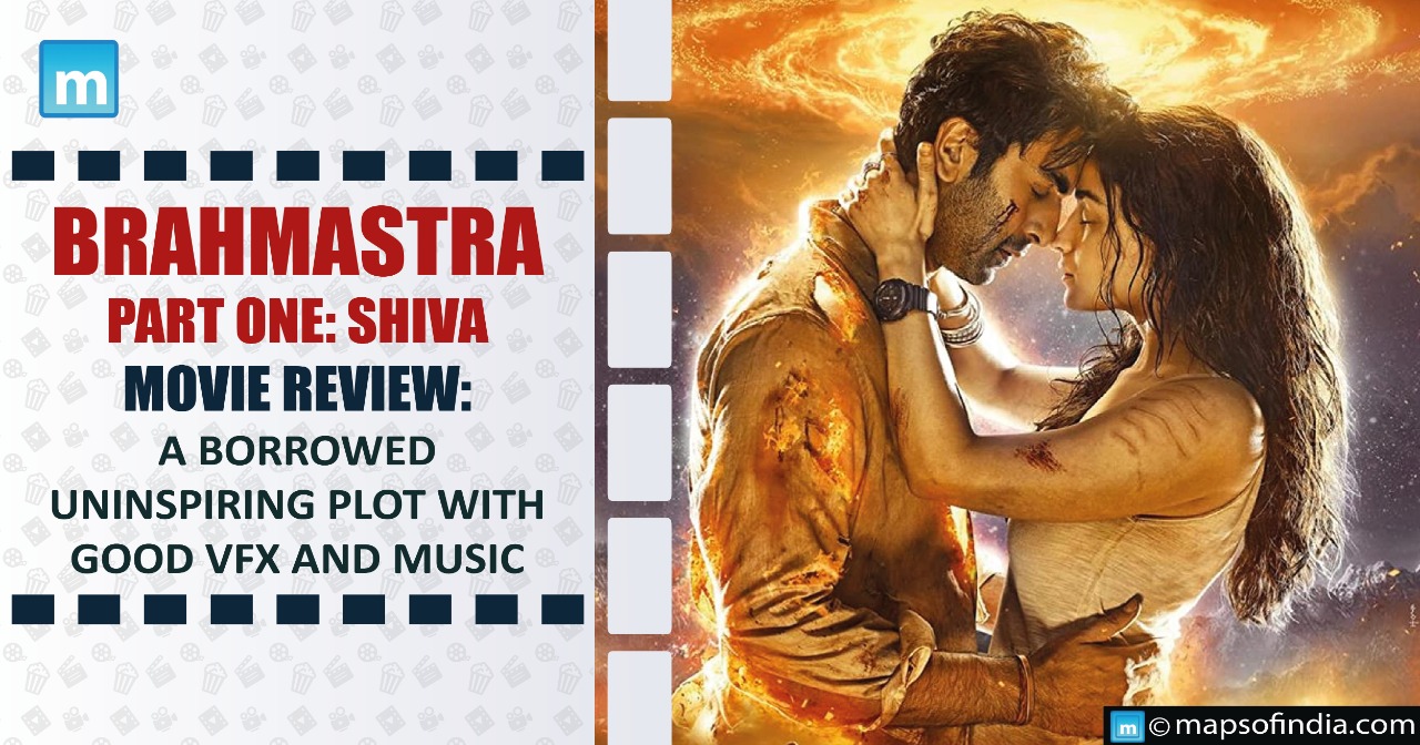 Brahmastra: Part One- Shiva Movie Review: A Borrowed Uninspiring Plot With Good VFX And Music