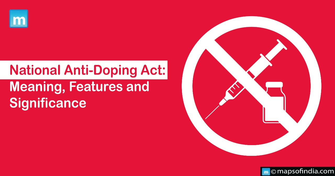 National Anti-Doping Act: Meaning, Features and Significance