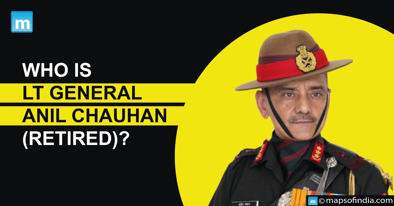 Who is Lt General Anil Chauhan (Retired)?