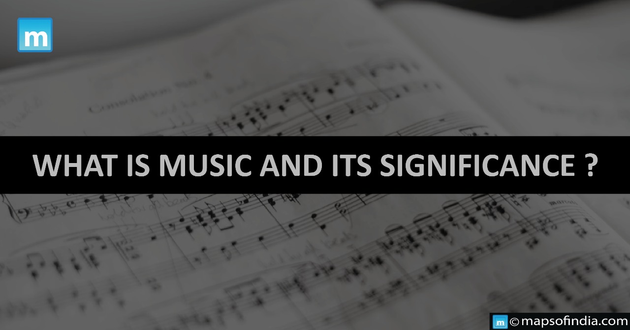 What Is Music And Its Significance?