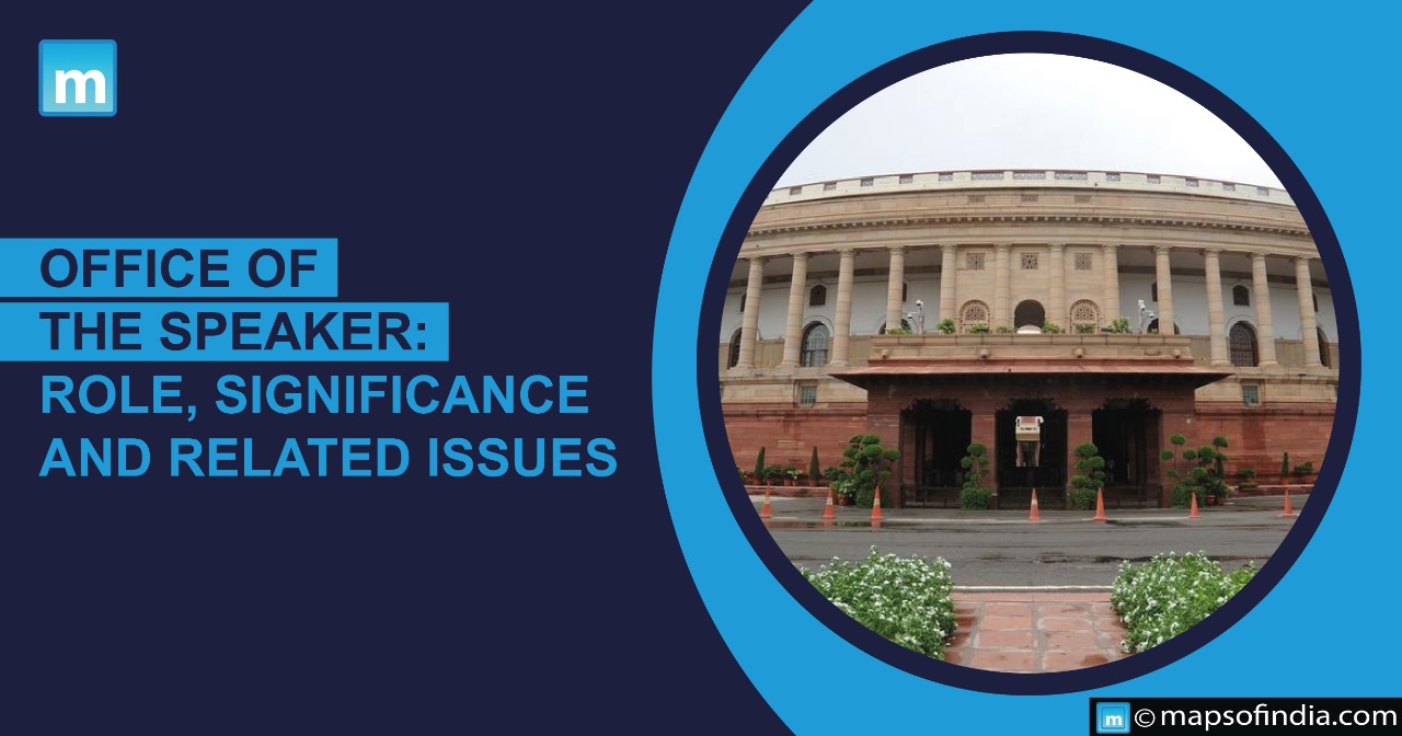 Office Of The Speaker: Role, Significance And Related Issues