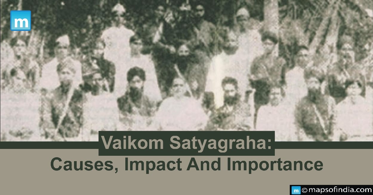 Vaikom Satyagraha: Causes, Impact and Importance