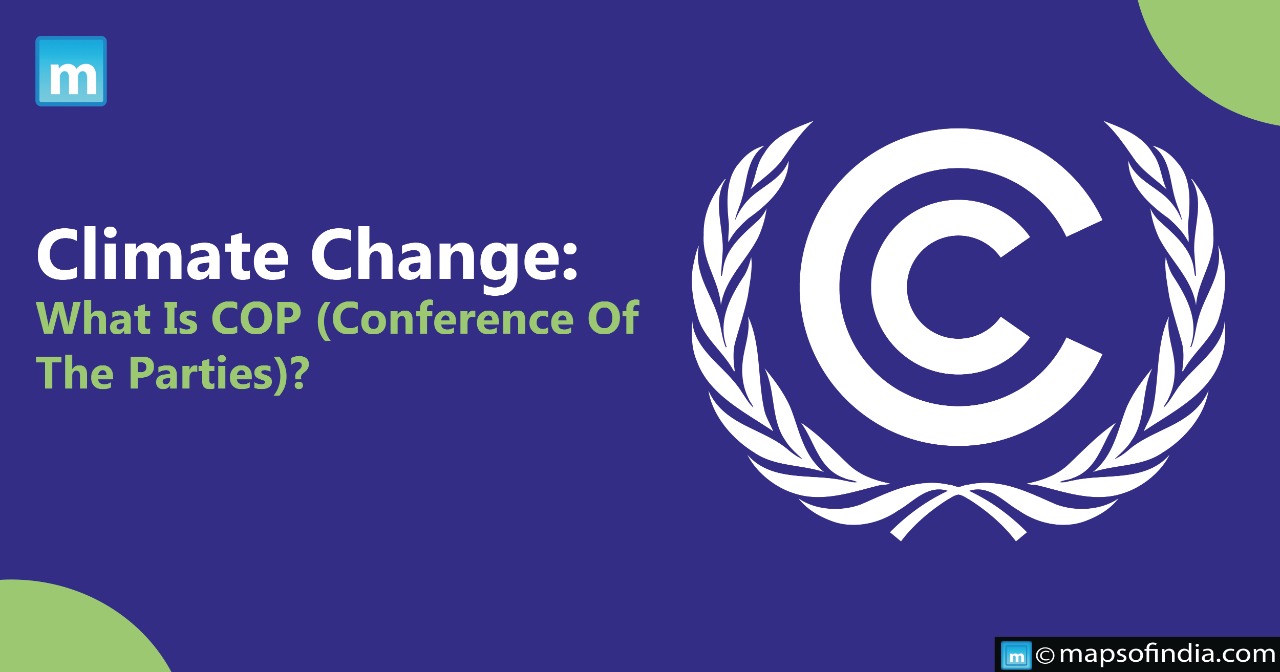 Climate Change: What is COP (Conference of the Parties)?