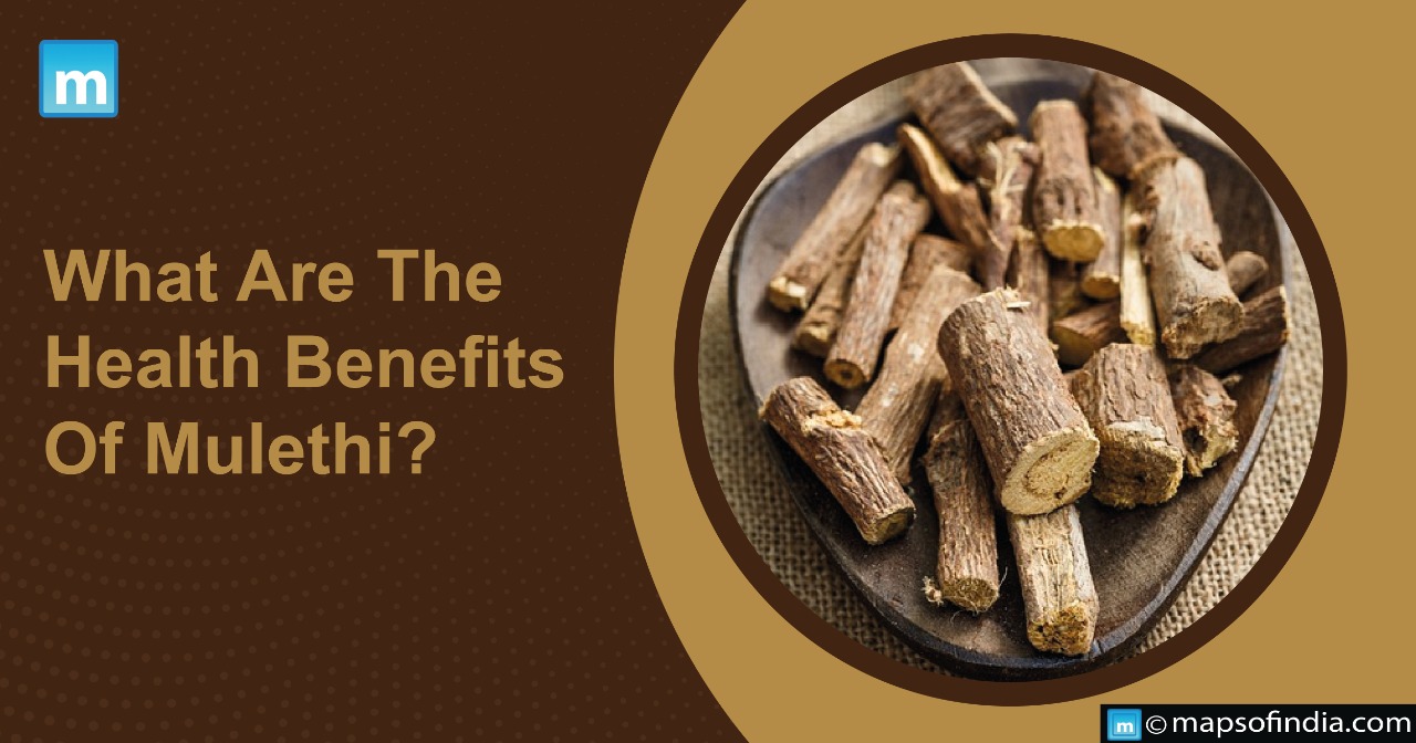 What Are The Health Benefits Of Mulethi?