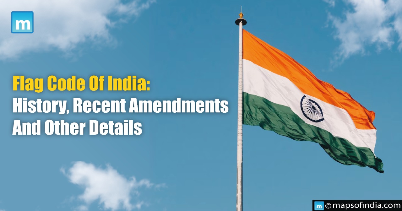 Flag Code of India: History, Recent Amendments And Other Details
