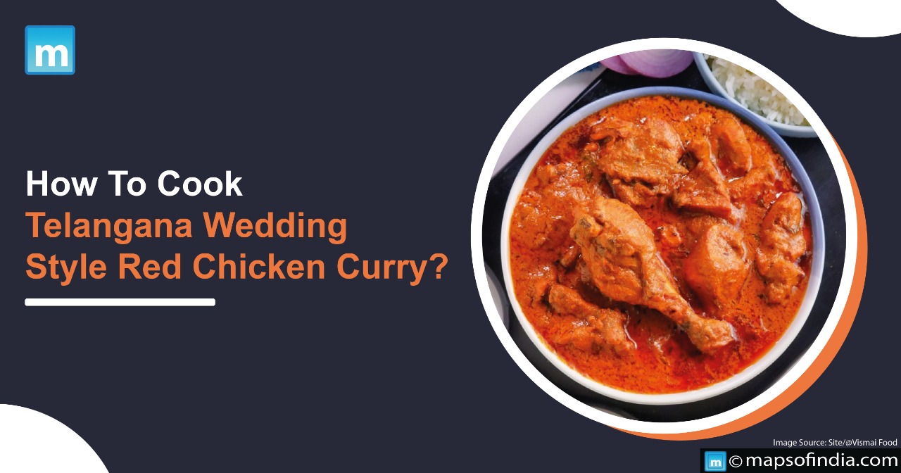 How To Cook Telangana Wedding Style Red Chicken Curry?