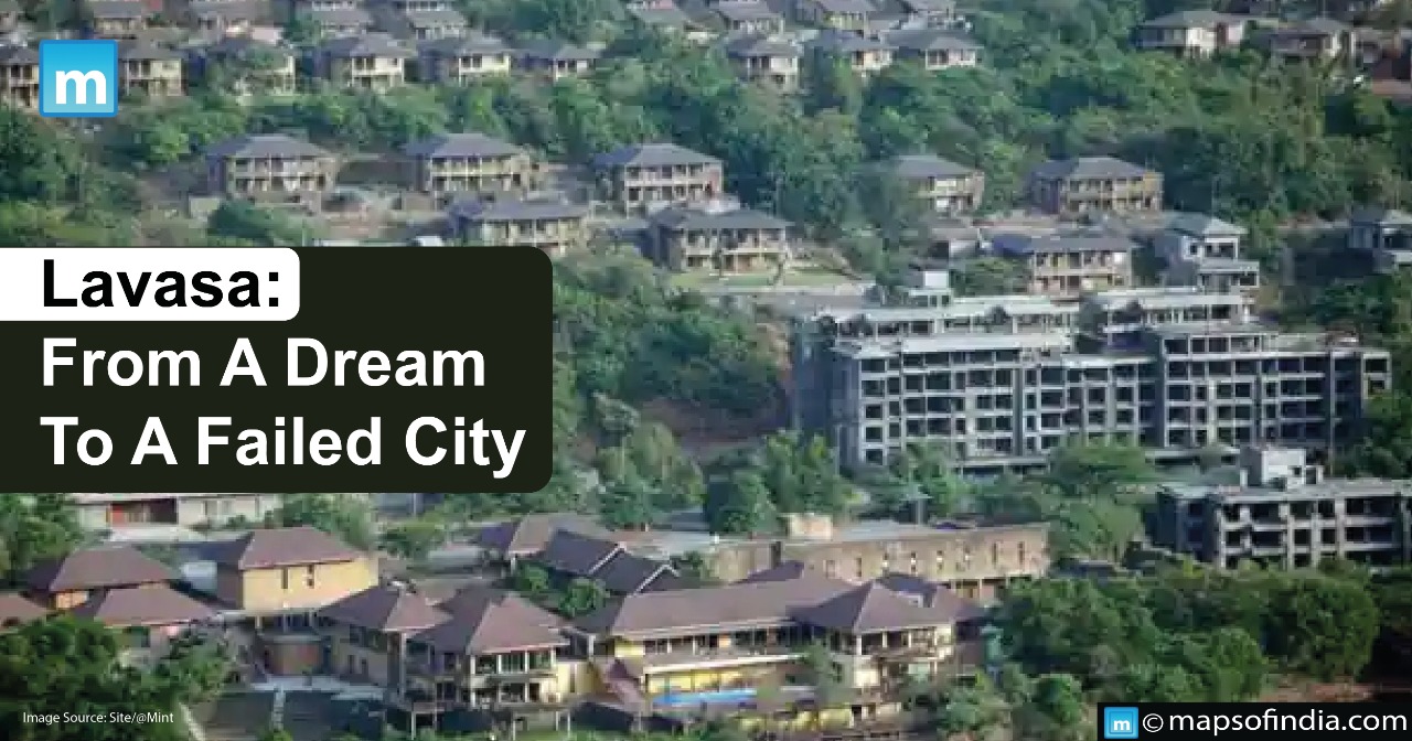 Lavasa: From A Dream To A Failed City