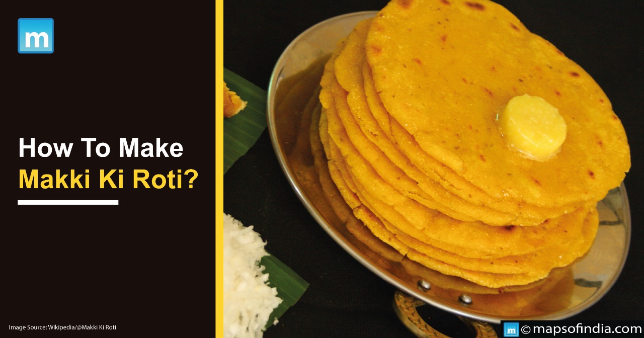 How To Make Makki Ki Roti?