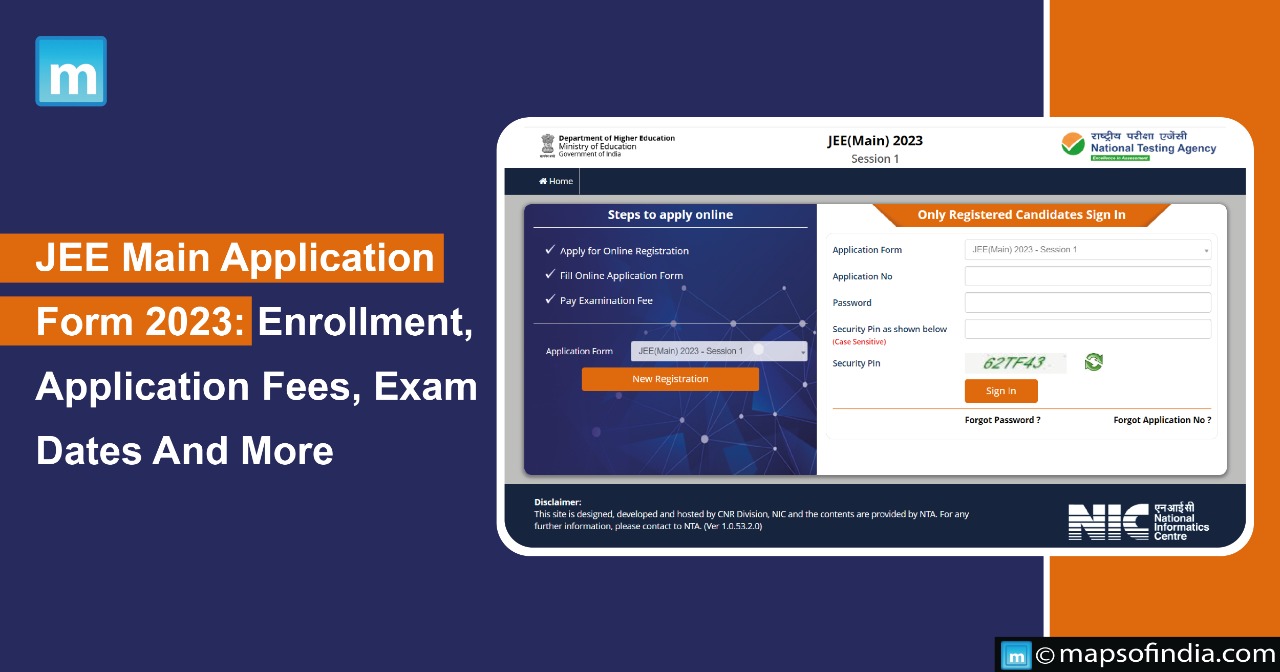 JEE Main Application Form 2023: Enrollment, Fees, Exam Dates And More
