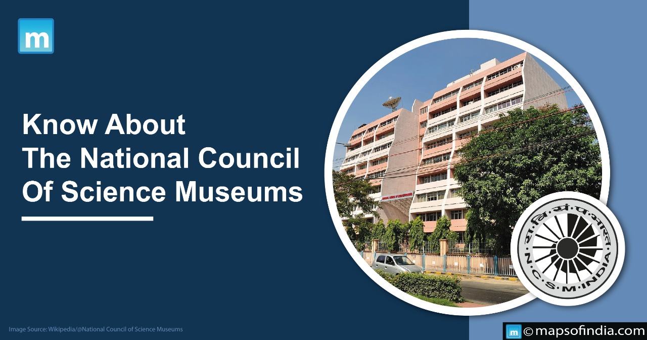 Know About The National Council Of Science Museums