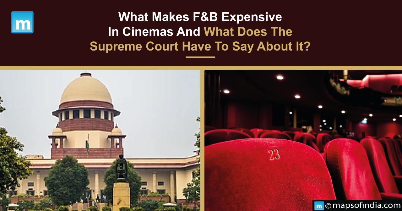 What Makes F&B Expensive In Cinemas And What Does The Supreme Court Have To Say About It?