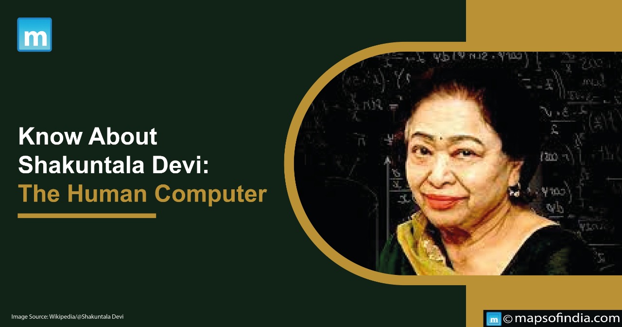 Know About Shakuntala Devi: The Human Computer