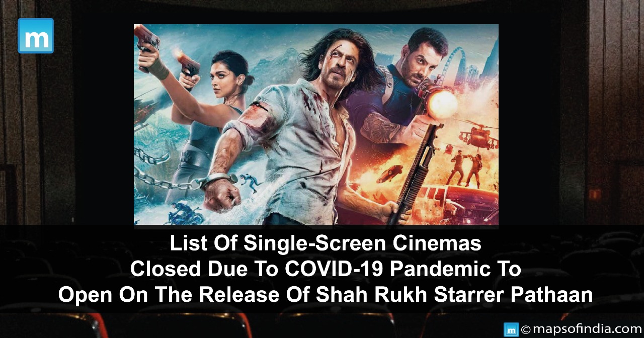 List Of Single-Screen Cinemas Closed Due To COVID-19 Pandemic To Open On The Release Of Shah Rukh Starrer Pathaan