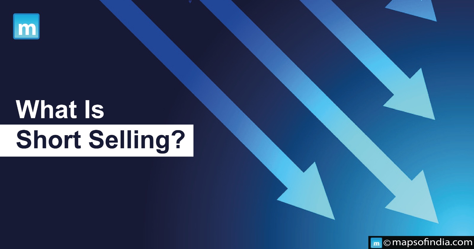 What is Short Selling?