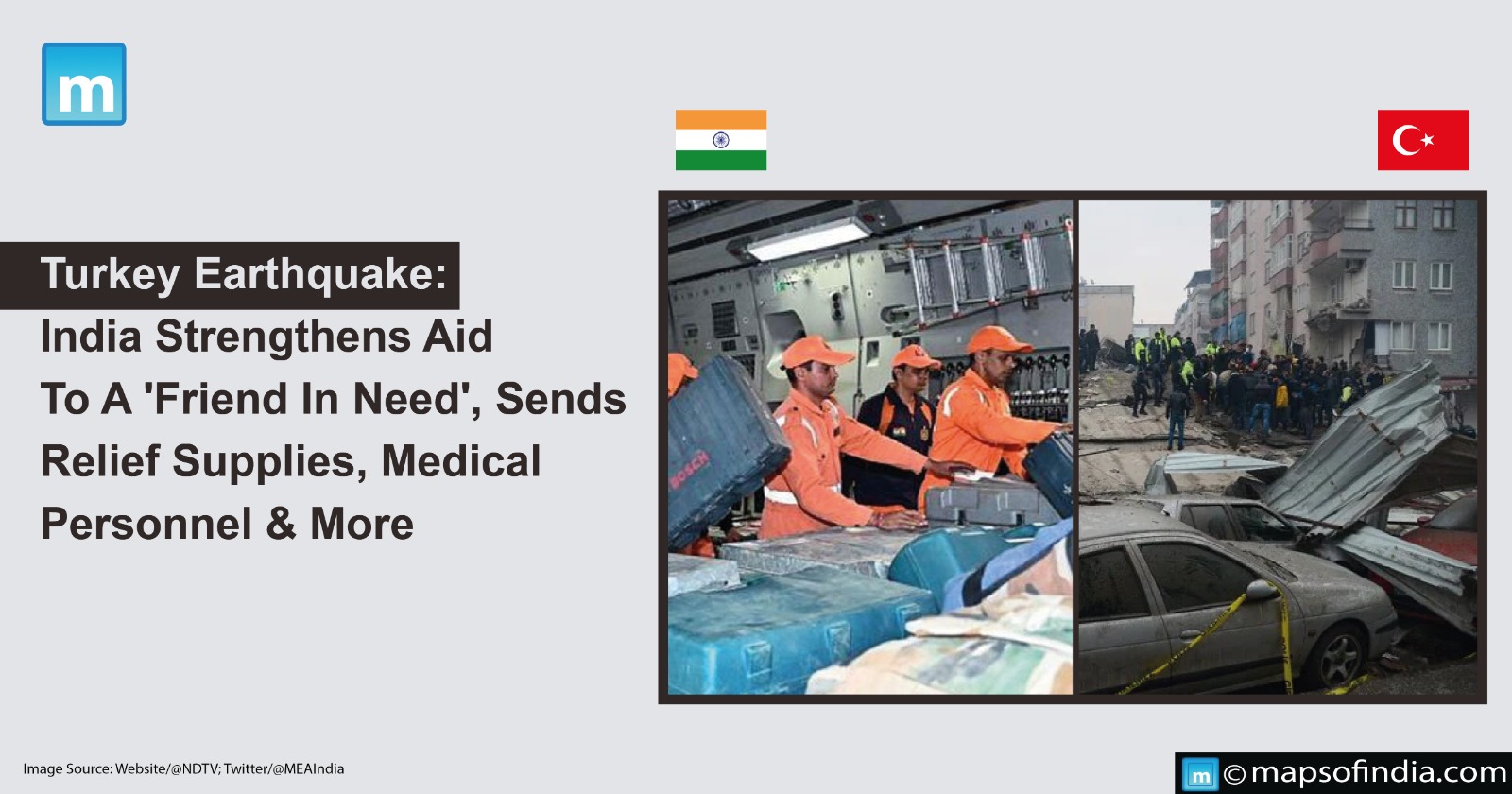 Turkey Earthquake: India Strengthens Aid To A 'Friend In Need', Sends Relief Supplies, Medical Personnel & More