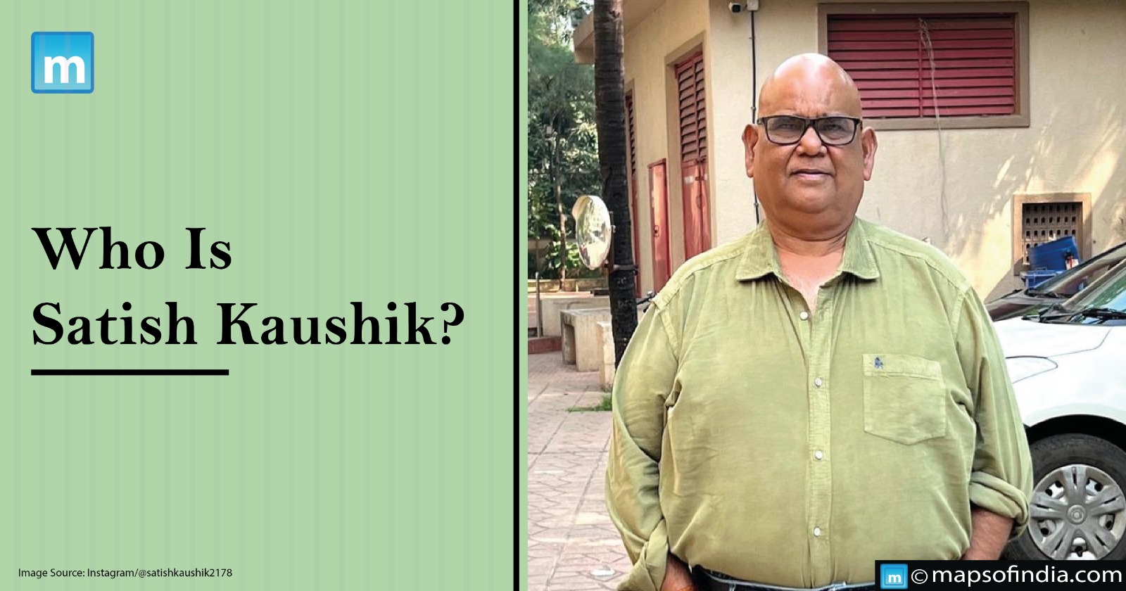 Who Is Satish Kaushik?