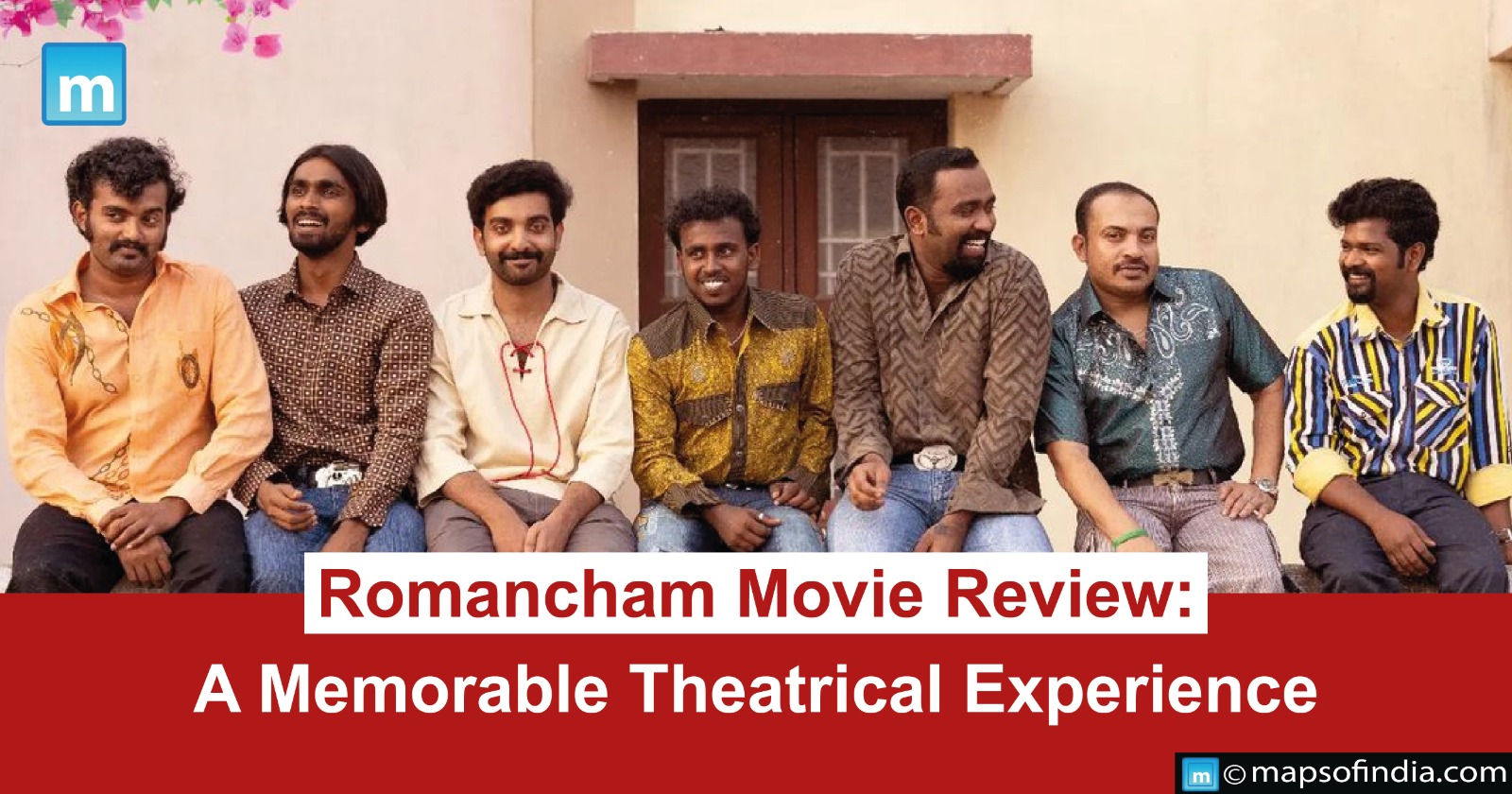 Romancham Movie Review: A Memorable Theatrical Experience