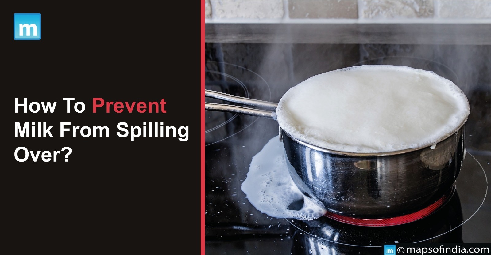 How To Prevent Milk From Spilling Over?