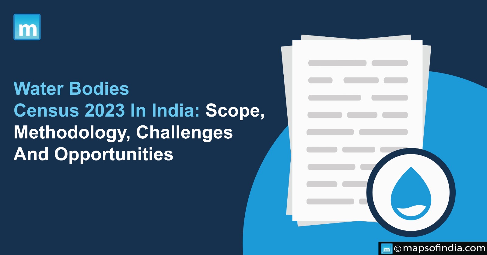 Water Bodies Census 2023 In India: Scope, Methodology, Challenges and Opportunities