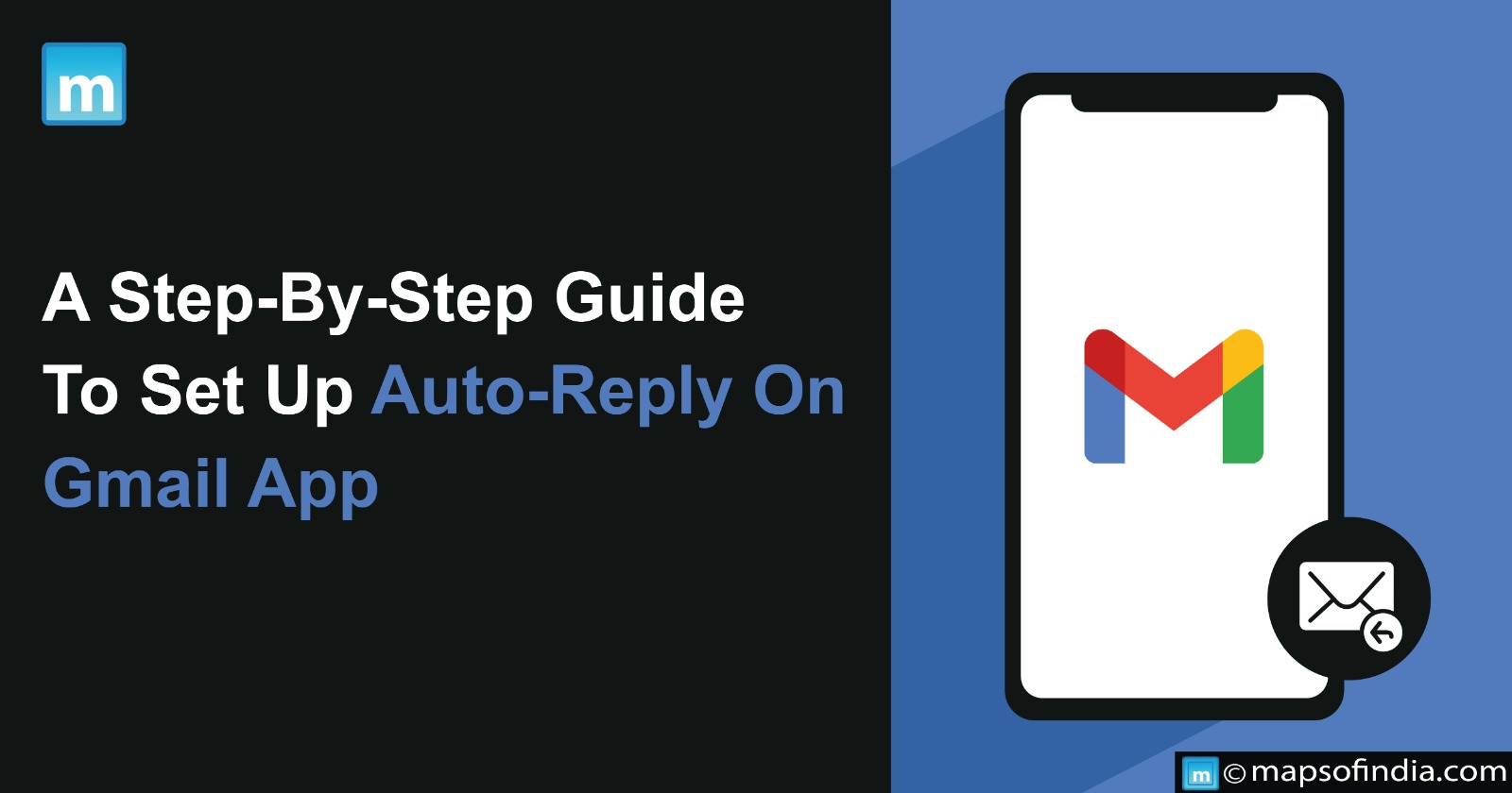 A Step-By-Step Guide To Set Up Auto-Reply On Gmail App