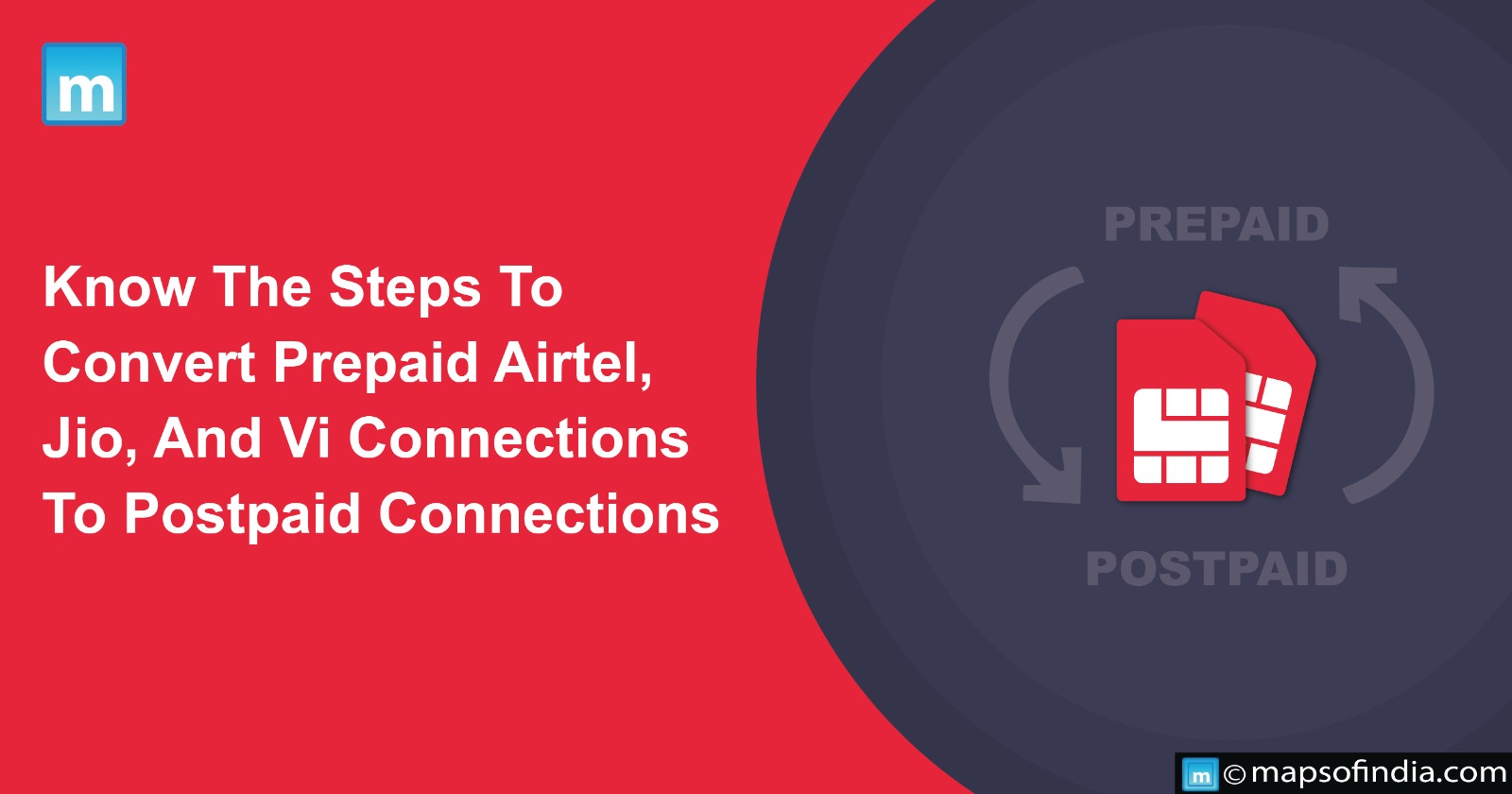 Steps To Convert Prepaid Airtel, Jio, And Vi Connections To Postpaid Connections