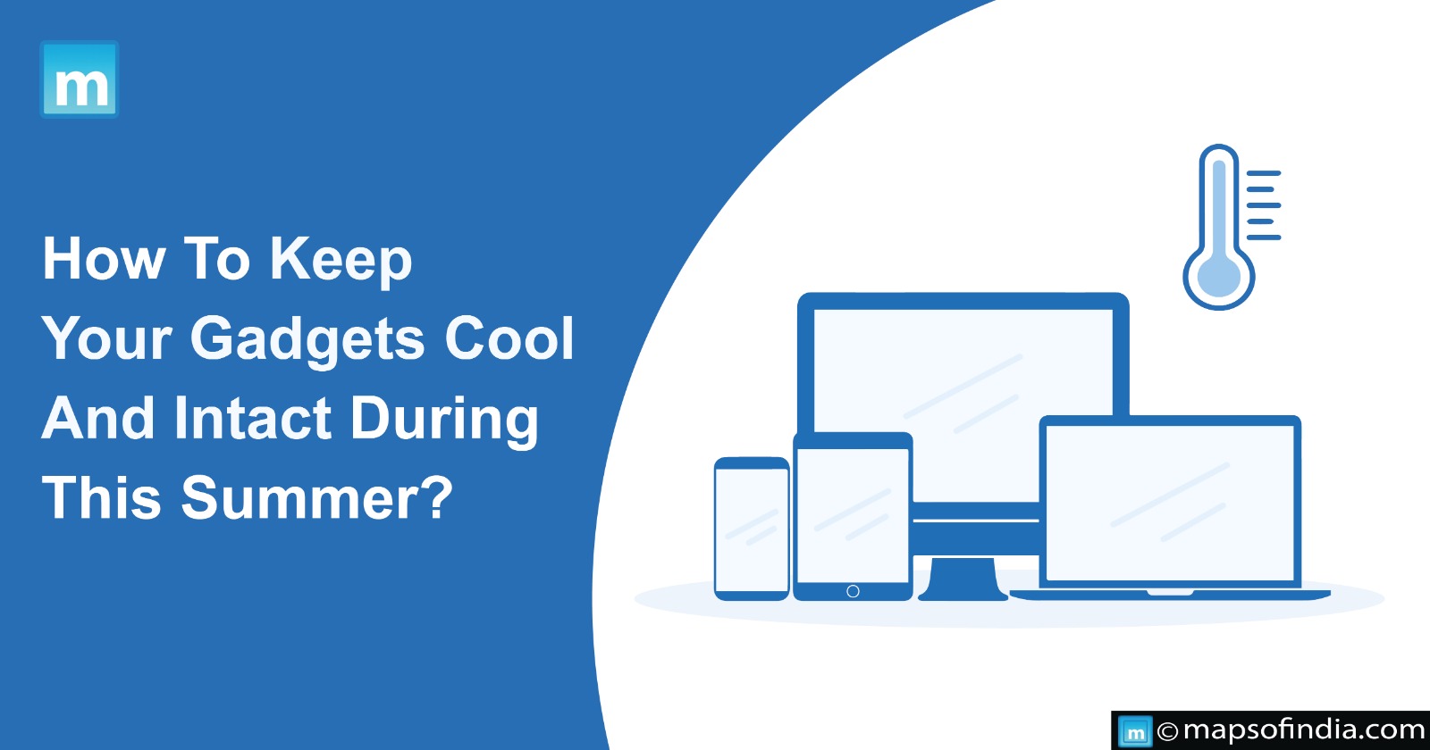 How To Keep Your Gadgets Cool And Intact During This Summer?