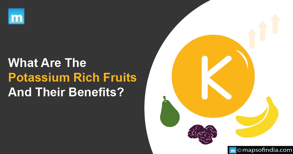What Are The Potassium Rich Fruits And Their Benefits?
