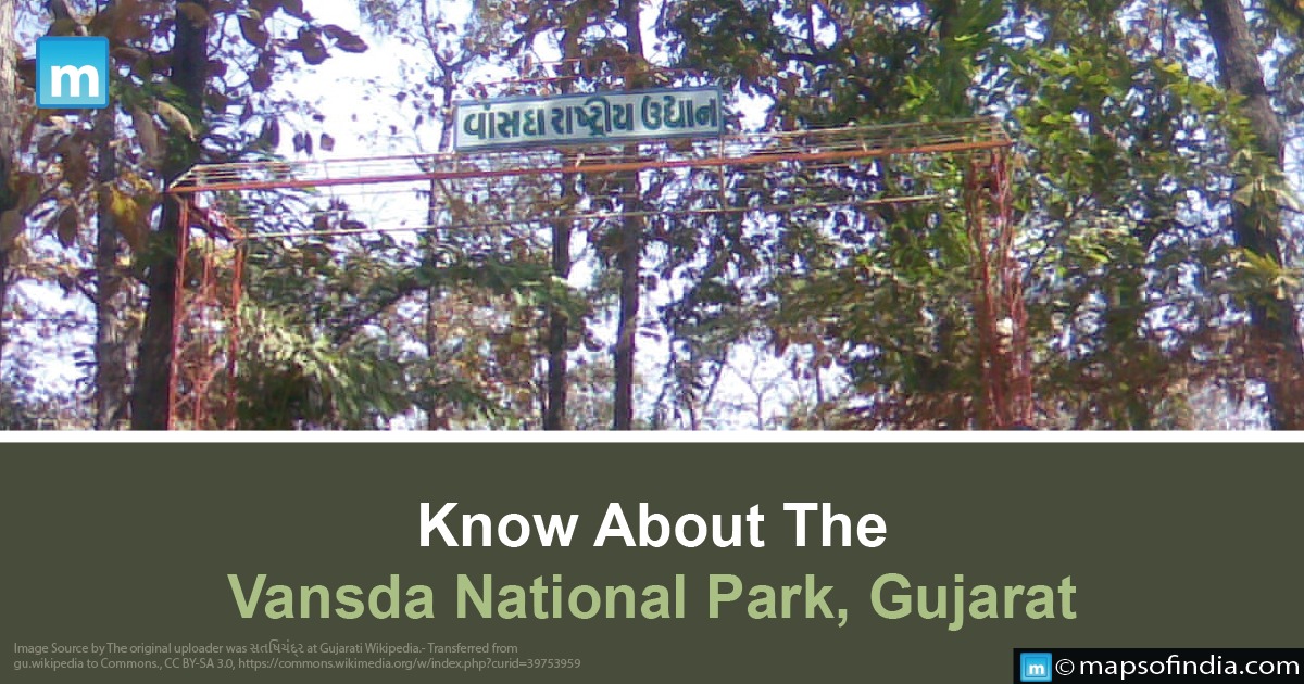 Know About The Vansda National Park, Gujarat