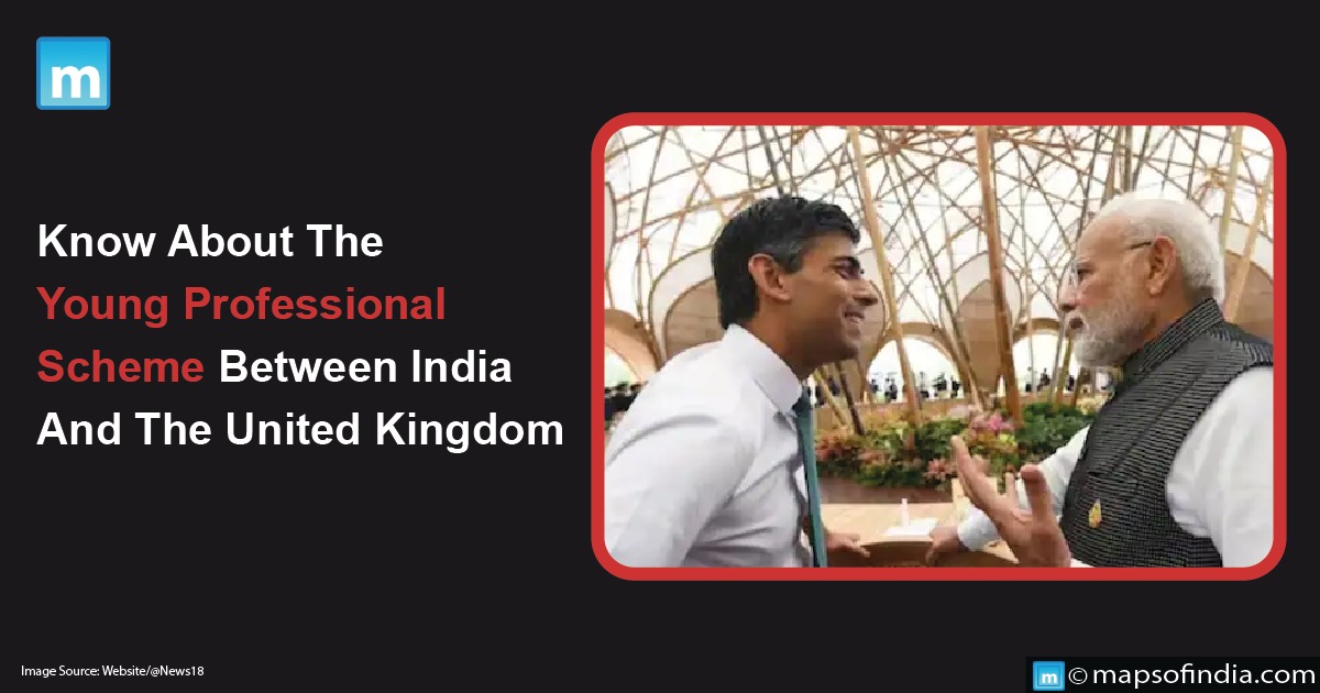 Know About The Young Professional Scheme Between India And The United Kingdom