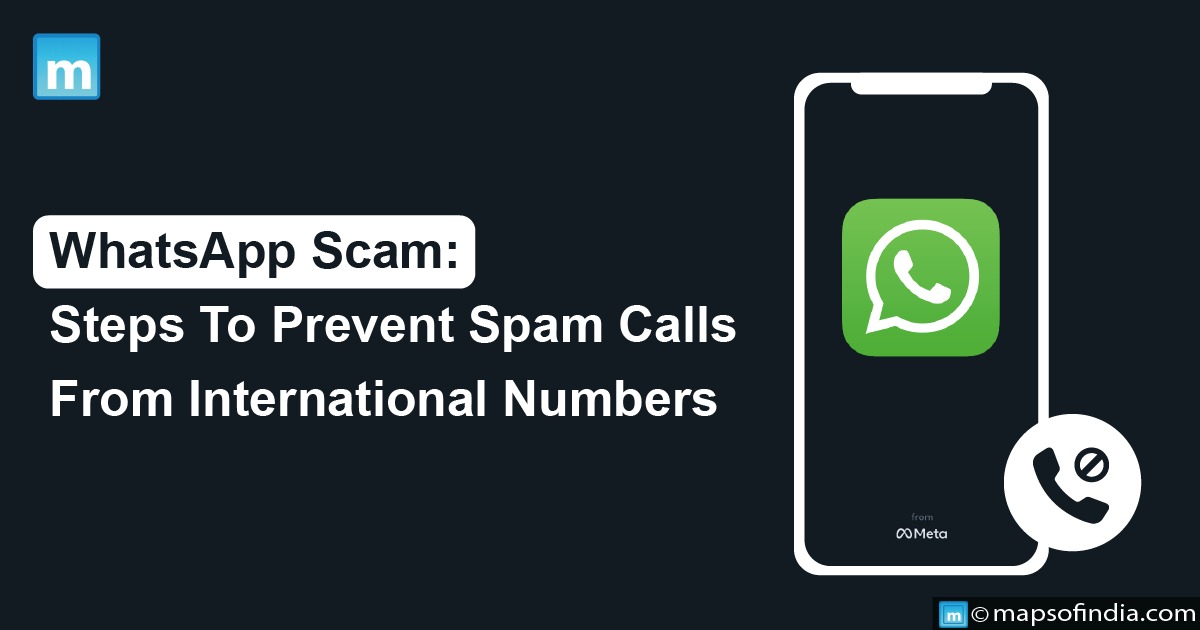 WhatsApp Scam: Steps To Prevent Spam Calls From International Numbers