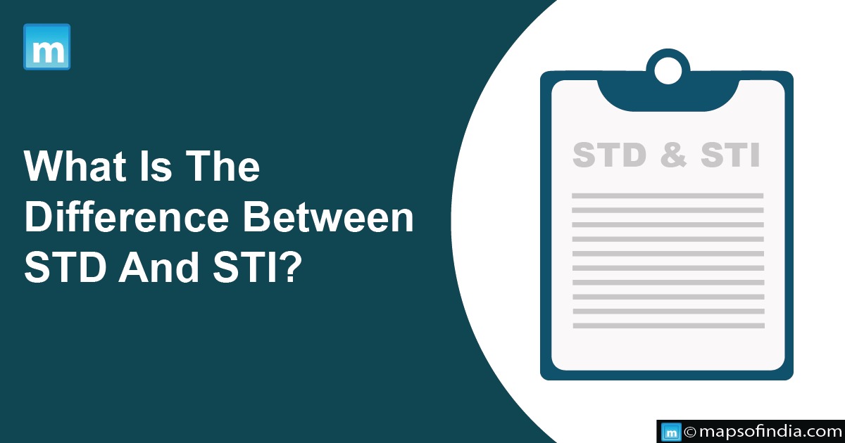 What Is The Difference Between STD And STI?