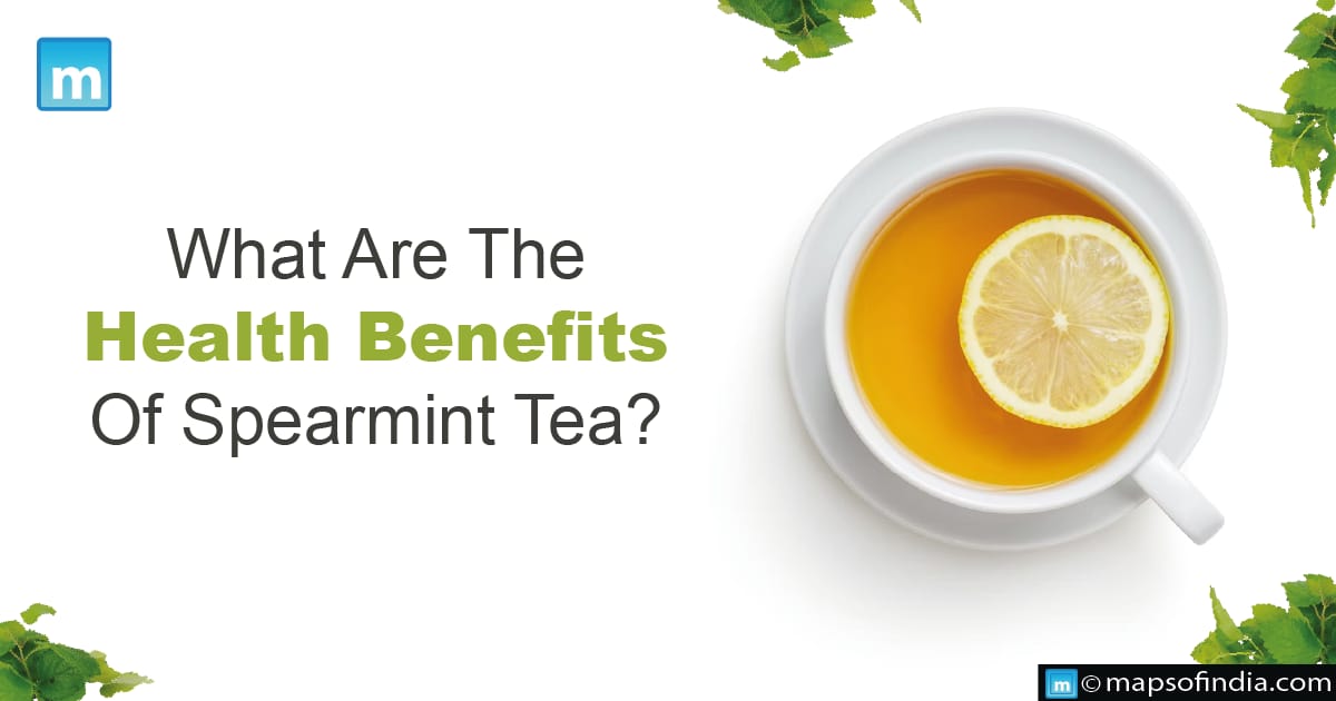 What Are The Health Benefits Of Spearmint Tea?