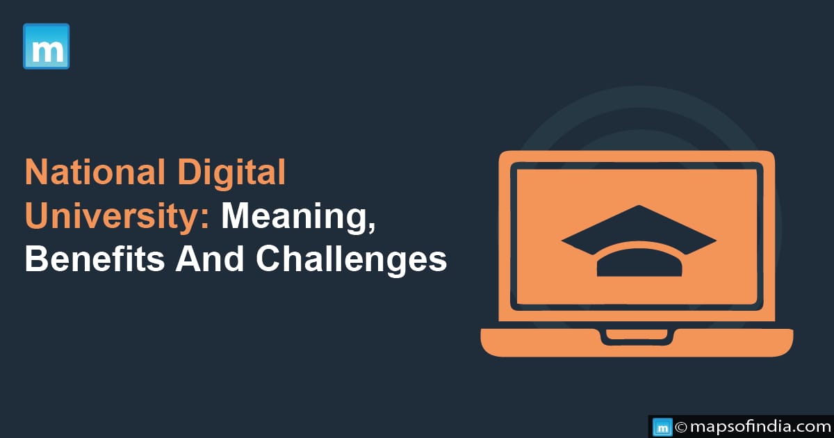 National Digital University (NDU): Meaning, Benefits And Challenges