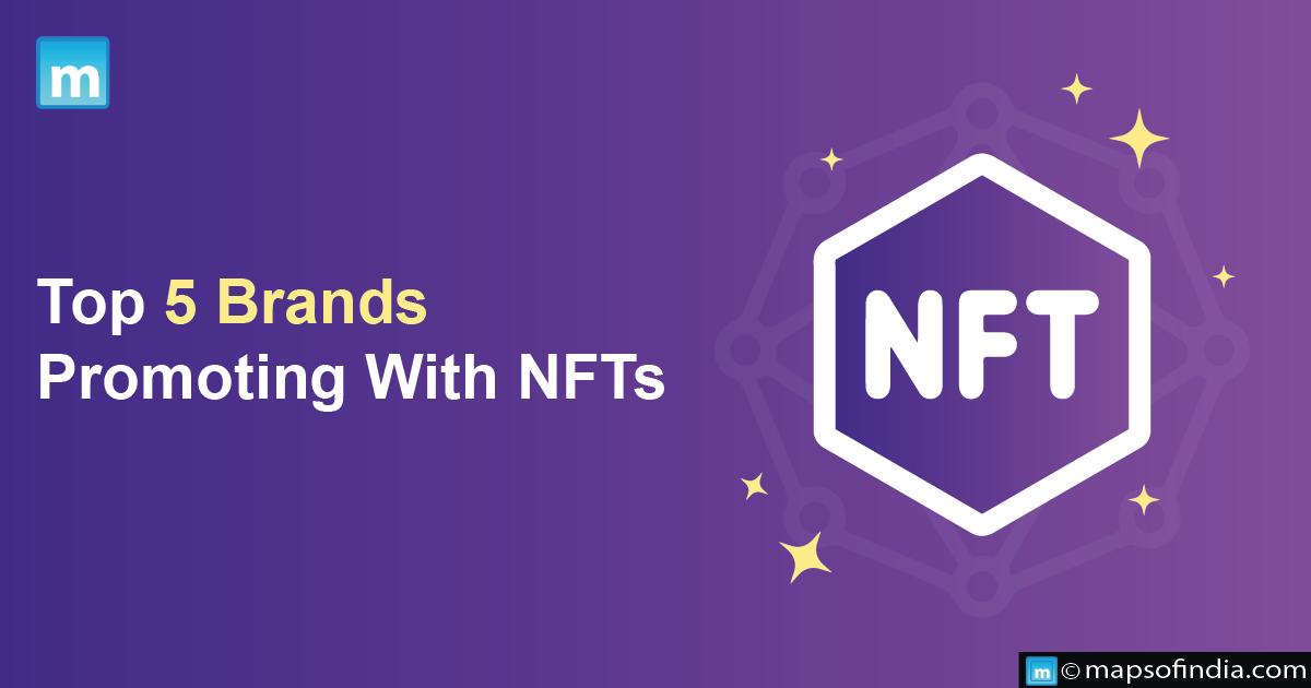 Top 5 Brands Promoting With NFTs
