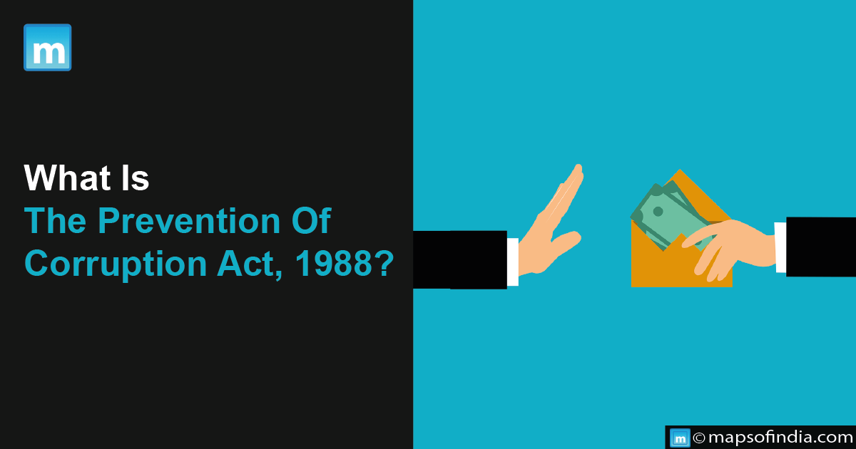 What Is The Prevention Of Corruption Act, 1988?