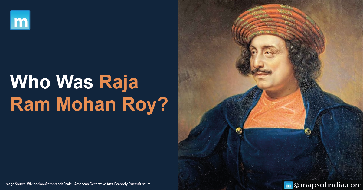 Who Was Raja Ram Mohan Roy?