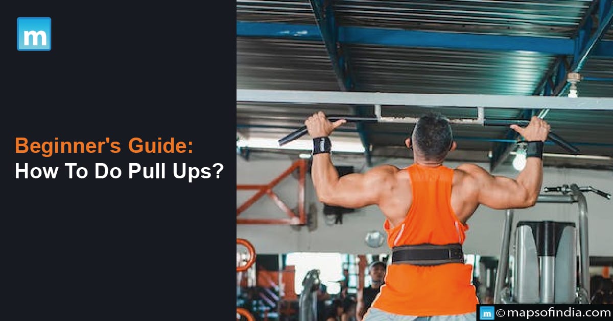Beginner's Guide: How To Do Pull ups?
