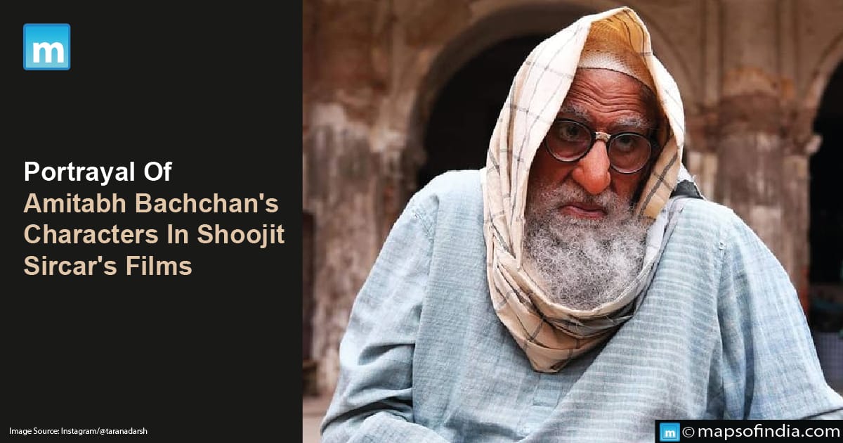 Potrayal Of Amitabh Bachchan's Characters In Shoojit Sircar's Films